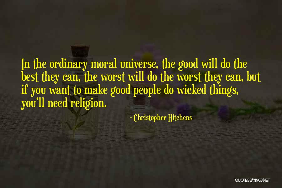 Wicked People Quotes By Christopher Hitchens Wicked People Quotes By Christopher Hitchens