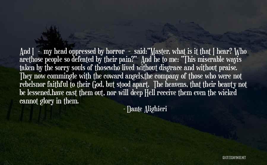 Wicked People Quotes By Dante Alighieri Wicked People Quotes By Dante Alighieri