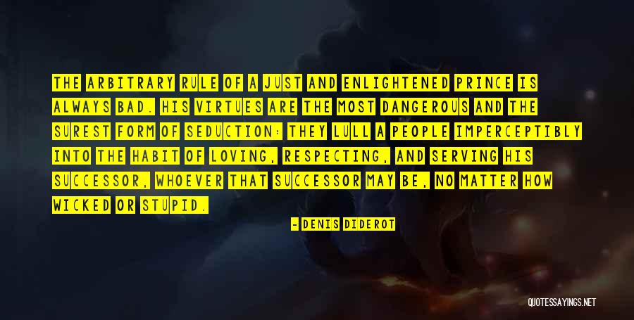 Wicked People Quotes By Denis Diderot Wicked People Quotes By Denis Diderot