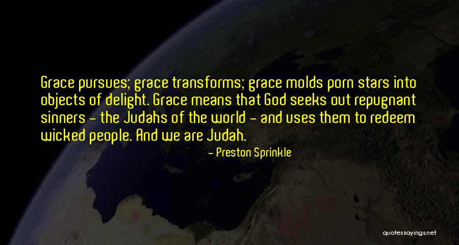 Wicked People Quotes By Preston Sprinkle Wicked People Quotes By Preston Sprinkle
