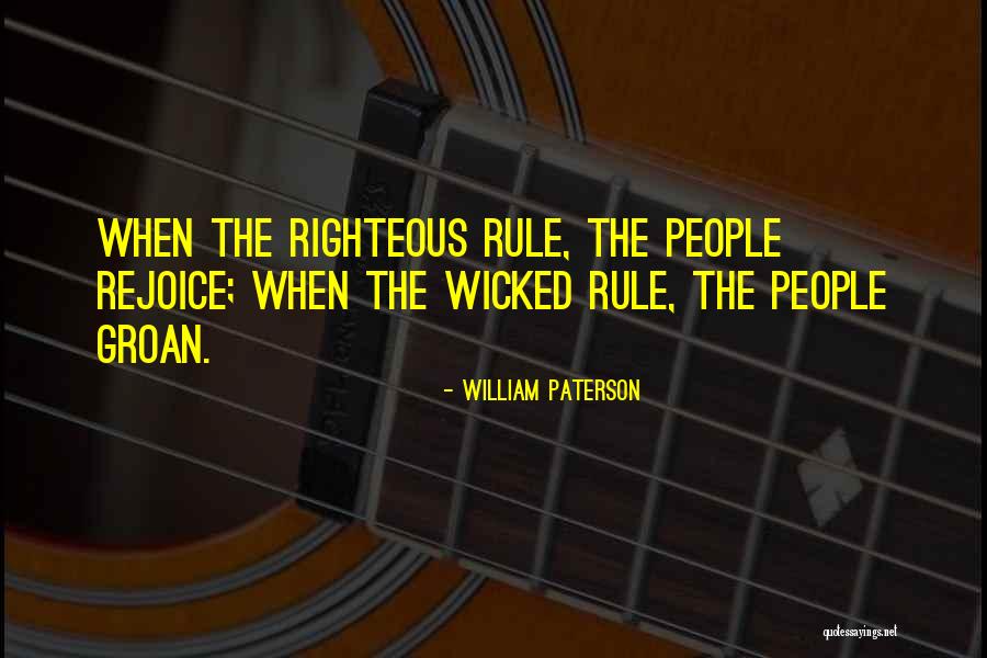 Wicked People Quotes By William Paterson Wicked People Quotes By William Paterson