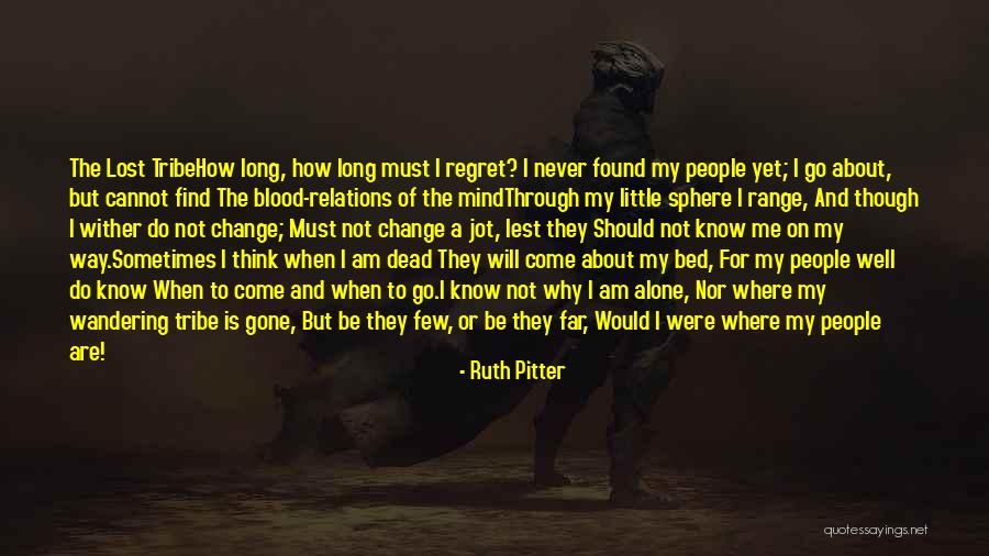 Wicked Places Quotes By Ruth Pitter Wicked Places Quotes By Ruth Pitter