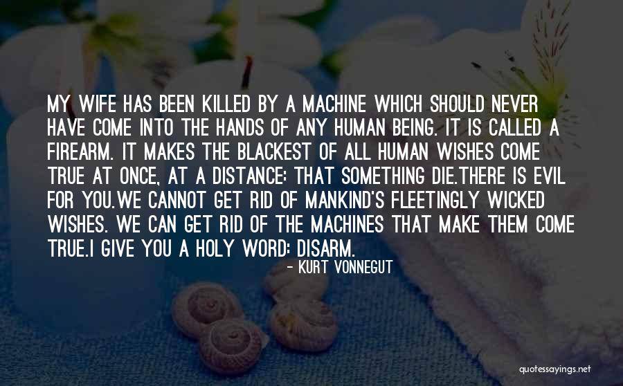 Wicked Wife Quotes By Kurt Vonnegut Wicked Wife Quotes By Kurt Vonnegut