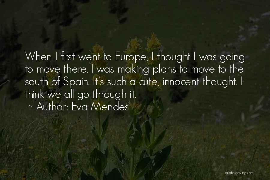 Wickedly Awesome Quotes By Eva Mendes