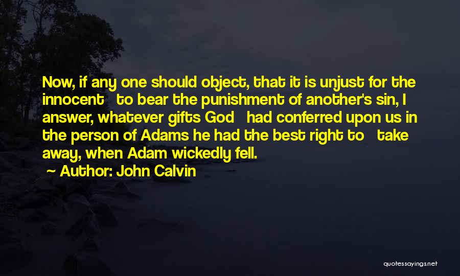 Wickedly Quotes By John Calvin