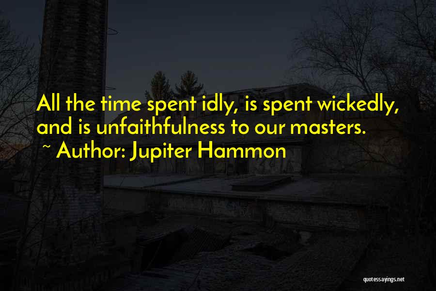 Wickedly Quotes By Jupiter Hammon