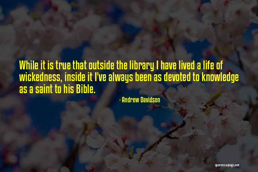 Wickedness Bible Quotes By Andrew Davidson Wickedness Bible Quotes By Andrew Davidson