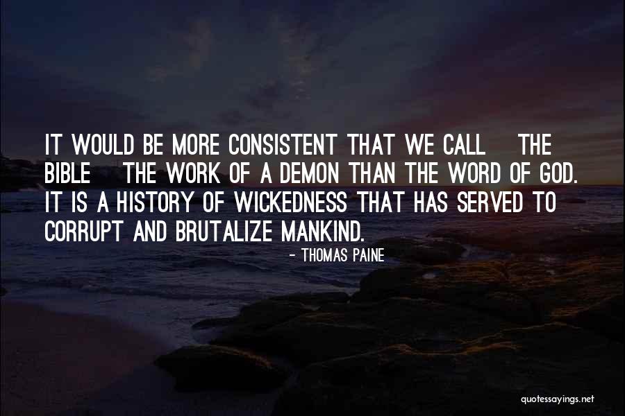 Wickedness Bible Quotes By Thomas Paine Wickedness Bible Quotes By Thomas Paine