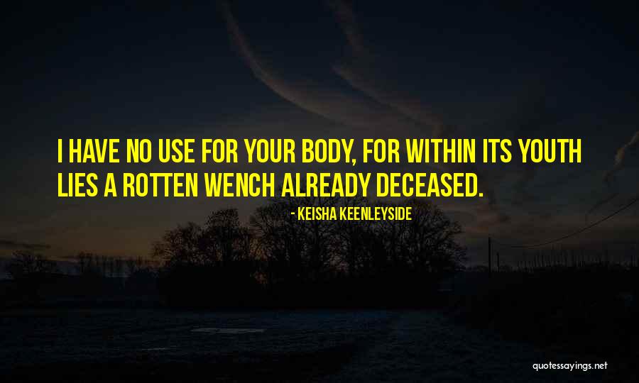 Wickelfalz Quotes By Keisha Keenleyside Wickelfalz Quotes By Keisha Keenleyside