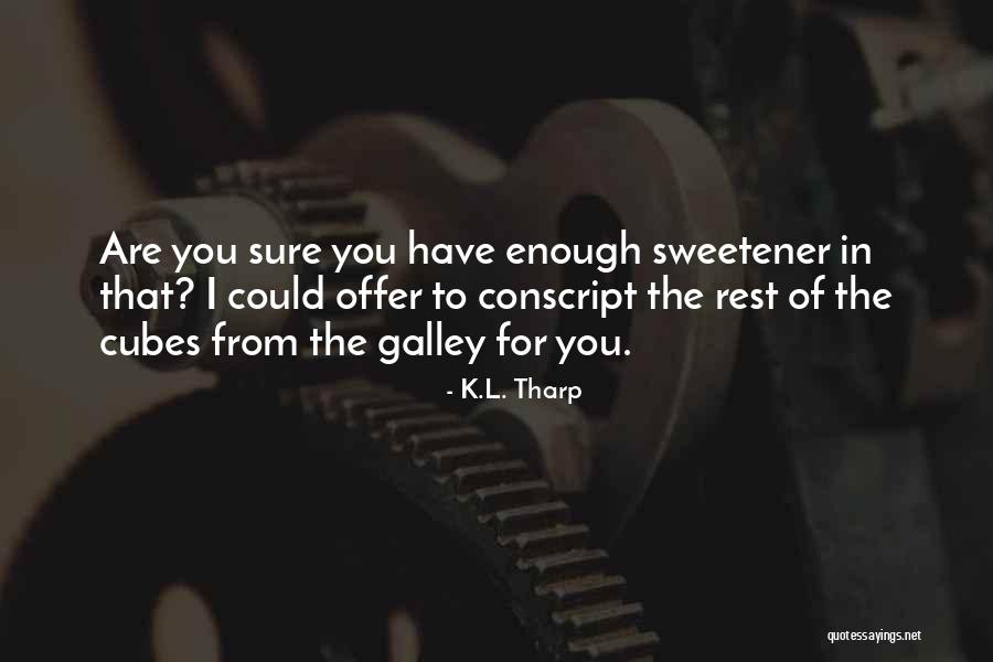 Wickens Religion Quotes By K.L. Tharp Wickens Religion Quotes By K.L. Tharp