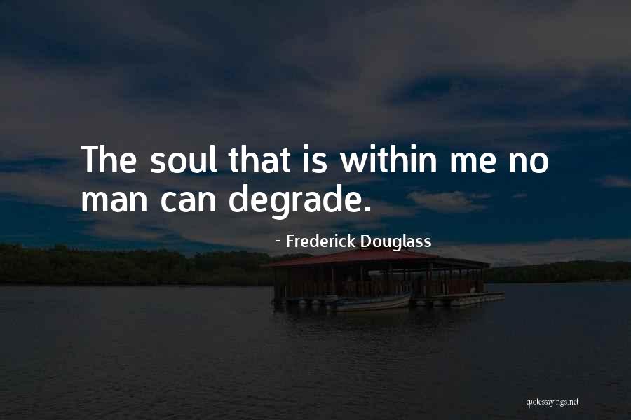 Wickerhauserova Quotes By Frederick Douglass Wickerhauserova Quotes By Frederick Douglass
