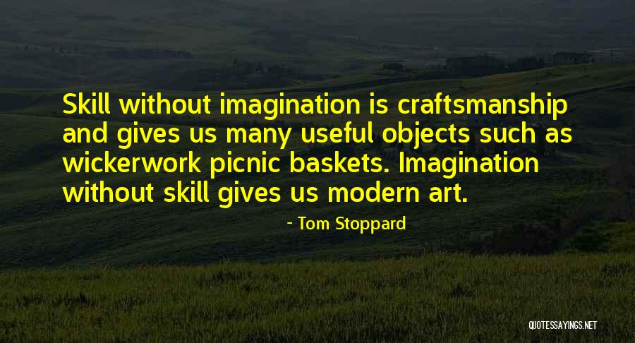 Wickerwork Quotes By Tom Stoppard Wickerwork Quotes By Tom Stoppard