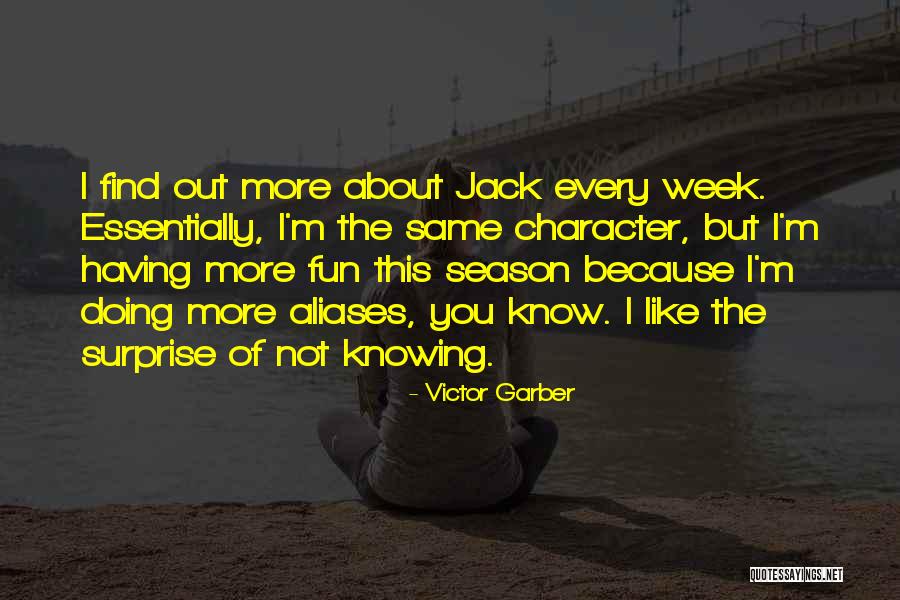 Wickets Running Quotes By Victor Garber Wickets Running Quotes By Victor Garber
