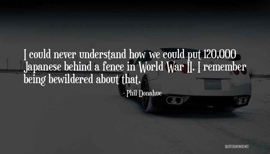 Wickey Speelhuisje Quotes By Phil Donahue Wickey Speelhuisje Quotes By Phil Donahue