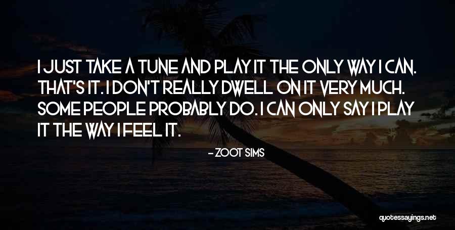 Wicklund Guitars Quotes By Zoot Sims Wicklund Guitars Quotes By Zoot Sims