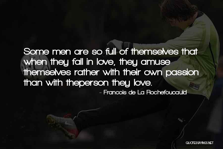 Wickmans Gardens Quotes By Francois De La Rochefoucauld Wickmans Gardens Quotes By Francois De La Rochefoucauld