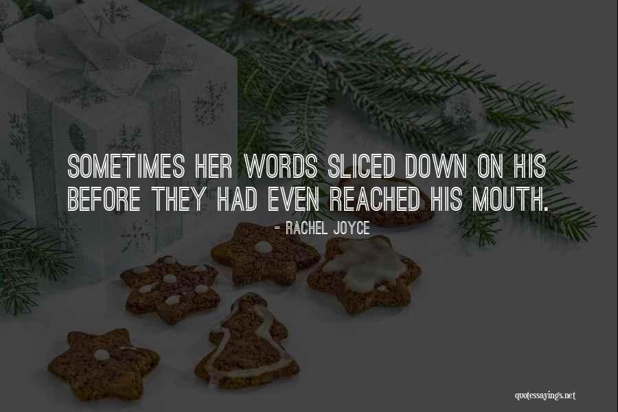 Wickre Law Quotes By Rachel Joyce Wickre Law Quotes By Rachel Joyce