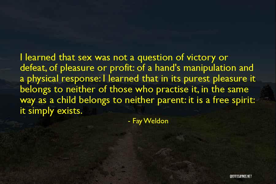 Wiczer Lock Quotes By Fay Weldon Wiczer Lock Quotes By Fay Weldon