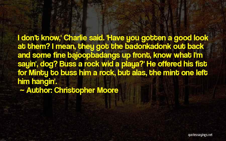 Wid Quotes By Christopher Moore