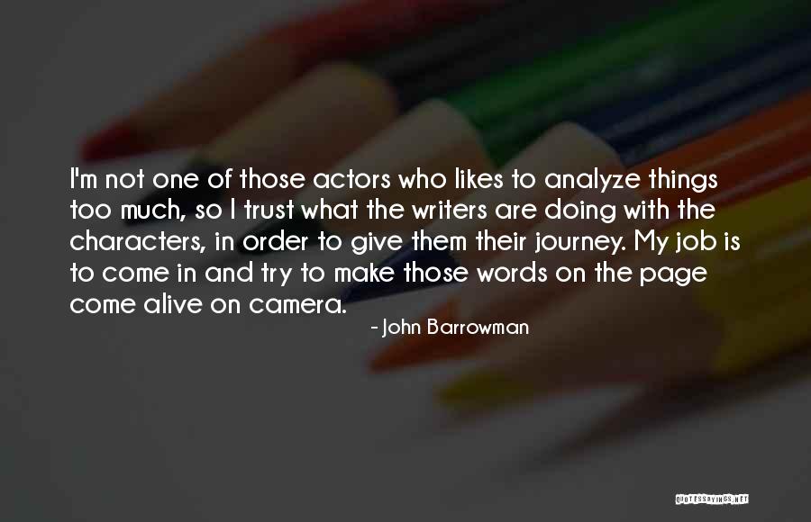 Widad Group Quotes By John Barrowman Widad Group Quotes By John Barrowman