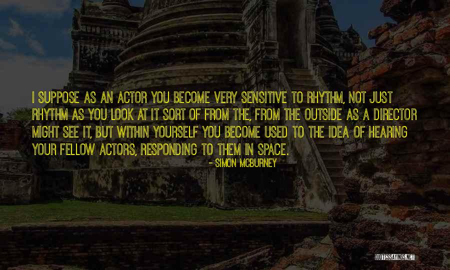 Widad Group Quotes By Simon McBurney Widad Group Quotes By Simon McBurney