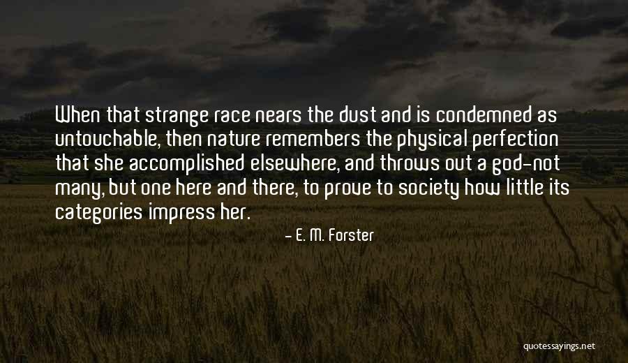 Widdifield Secondary Quotes By E. M. Forster Widdifield Secondary Quotes By E. M. Forster