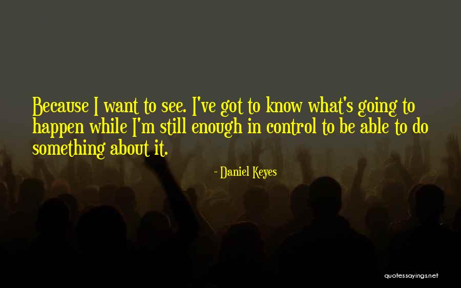 Widdowson The Ownership Quotes By Daniel Keyes Widdowson The Ownership Quotes By Daniel Keyes