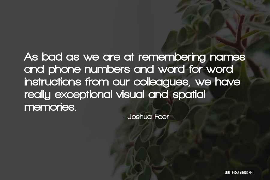 Wide Awake Movie Quotes By Joshua Foer Wide Awake Movie Quotes By Joshua Foer