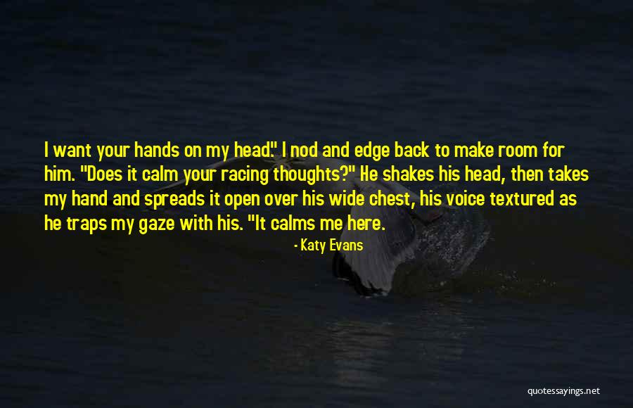 Wide Back Quotes By Katy Evans Wide Back Quotes By Katy Evans
