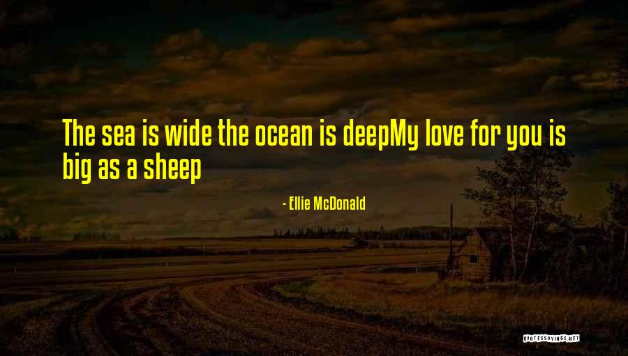 Wide Ocean Quotes By Ellie McDonald Wide Ocean Quotes By Ellie McDonald