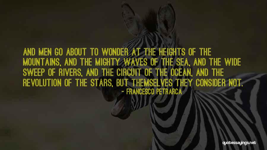 Wide Ocean Quotes By Francesco Petrarca Wide Ocean Quotes By Francesco Petrarca