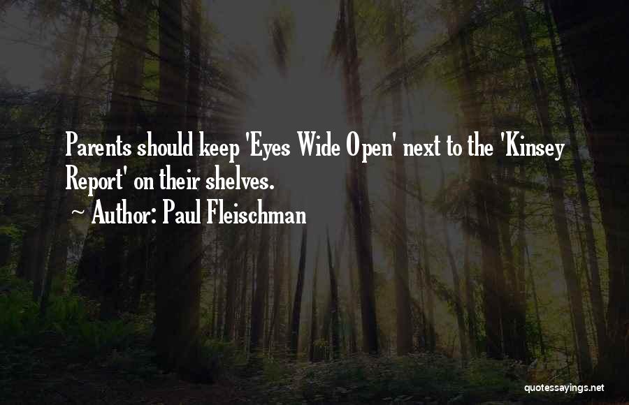Wide Open Quotes By Paul Fleischman