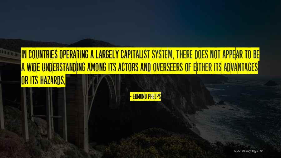 Wide Quotes By Edmund Phelps Wide Quotes By Edmund Phelps