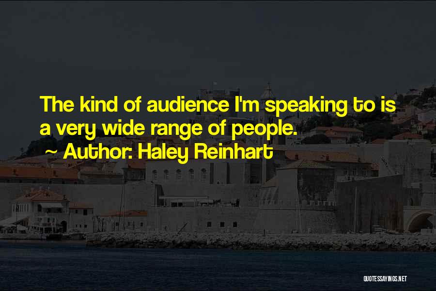 Wide Quotes By Haley Reinhart