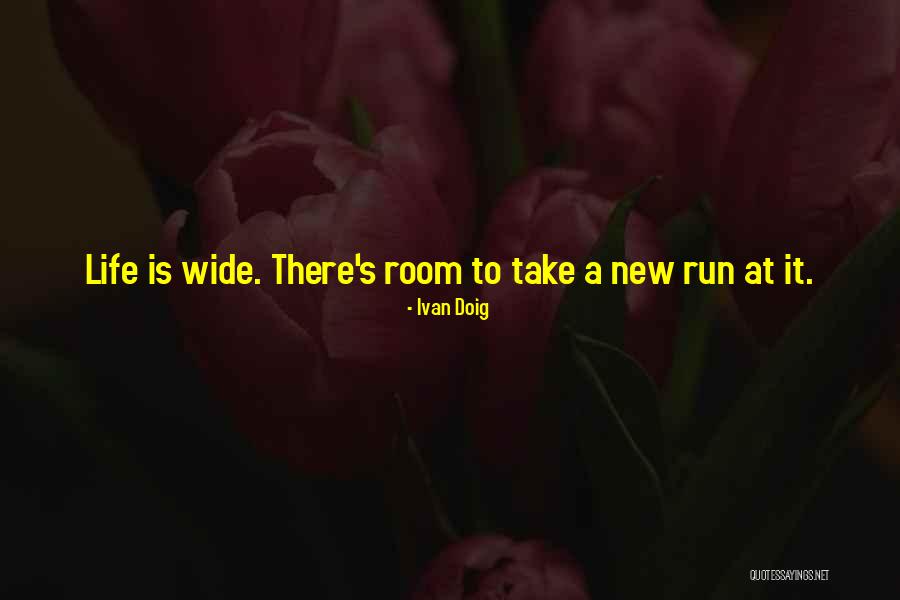 Wide Quotes By Ivan Doig Wide Quotes By Ivan Doig