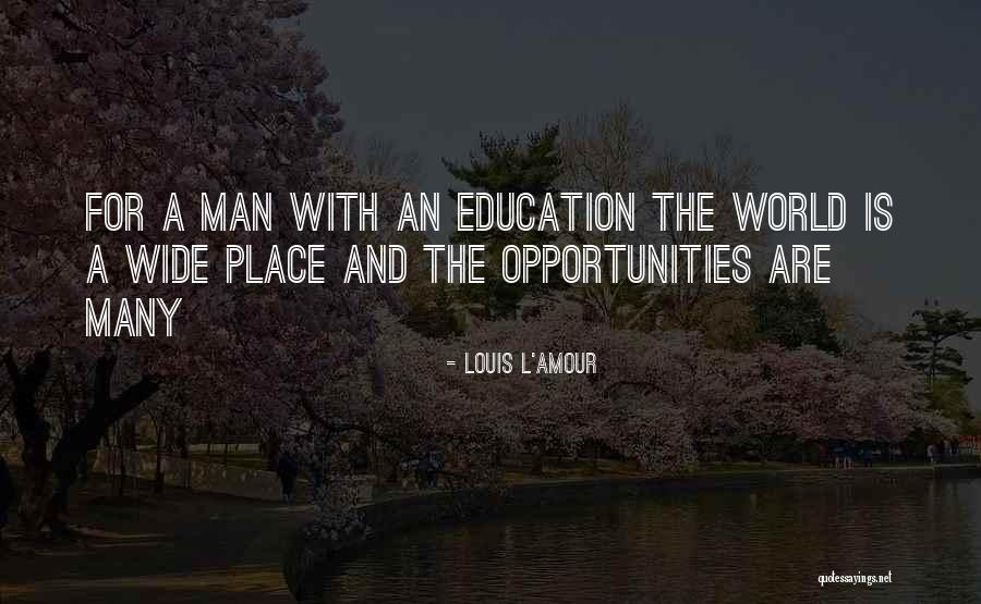 Wide Quotes By Louis L'Amour Wide Quotes By Louis L'Amour