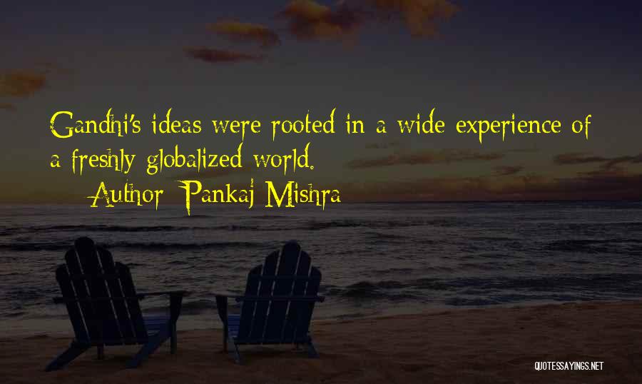 Wide Quotes By Pankaj Mishra