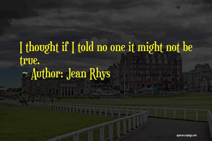 Wide Sargasso Sea Quotes By Jean Rhys