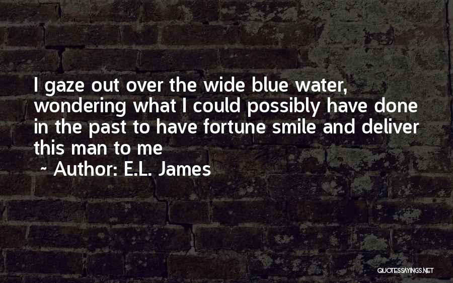Wide Smile Quotes By E.L. James