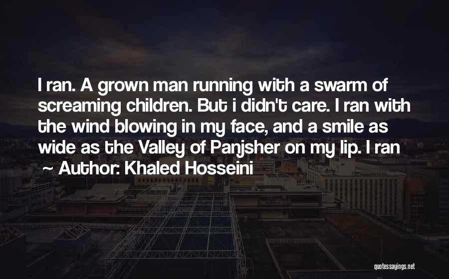 Wide Smile Quotes By Khaled Hosseini