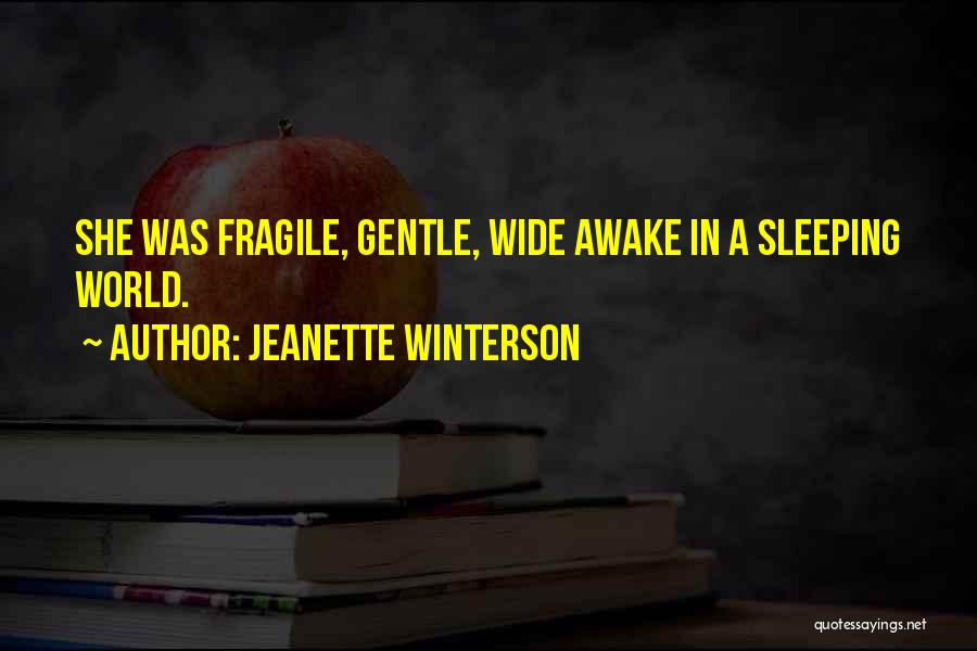 Wide World Quotes By Jeanette Winterson