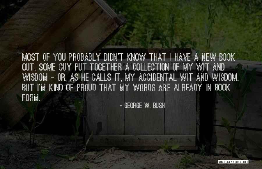 Wideland Wifi Quotes By George W. Bush Wideland Wifi Quotes By George W. Bush