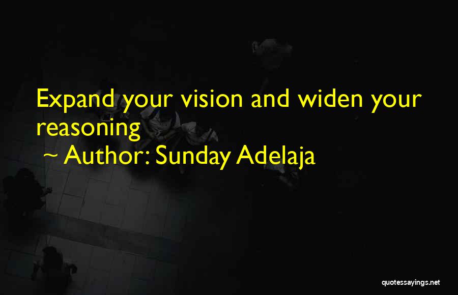 Widen Your Vision Quotes By Sunday Adelaja