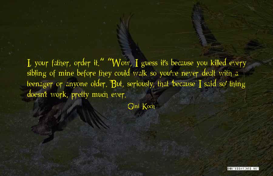 Widener Quotes By Gini Koch Widener Quotes By Gini Koch