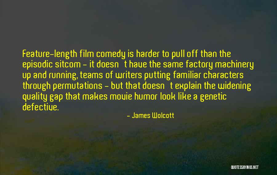 Widening Quotes By James Wolcott Widening Quotes By James Wolcott