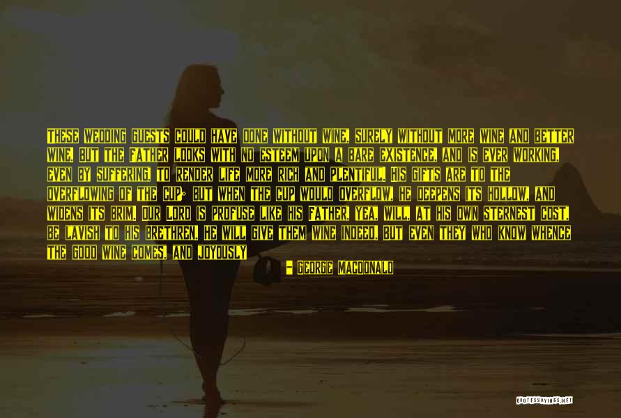 Widens Quotes By George MacDonald Widens Quotes By George MacDonald