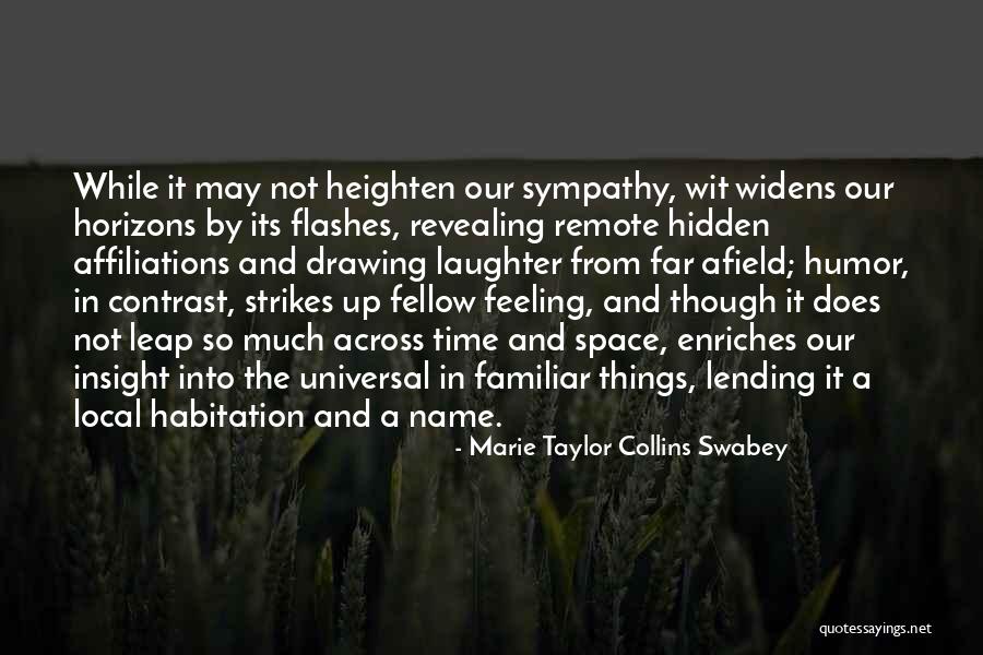 Widens Quotes By Marie Taylor Collins Swabey Widens Quotes By Marie Taylor Collins Swabey