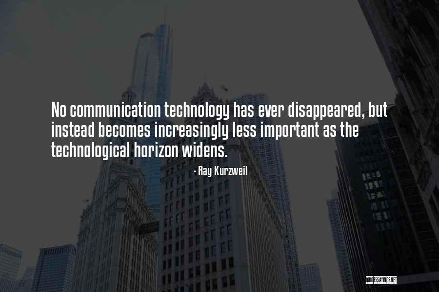 Widens Quotes By Ray Kurzweil Widens Quotes By Ray Kurzweil