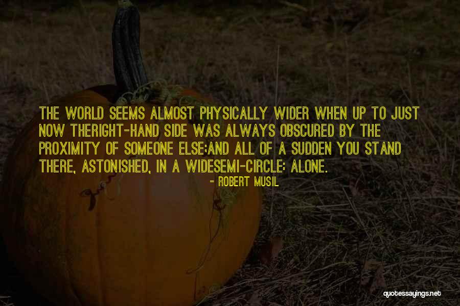 Wider Circle Quotes By Robert Musil Wider Circle Quotes By Robert Musil