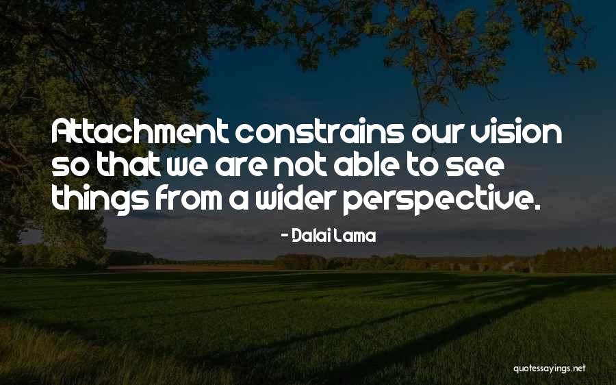 Wider Vision Quotes By Dalai Lama Wider Vision Quotes By Dalai Lama